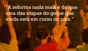 Read more about the article Reforma do Ensino Médio afronta a educação pública
