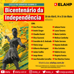 Read more about the article ELAHP promove ciclo de debates sobre o bicentenário da Independência
